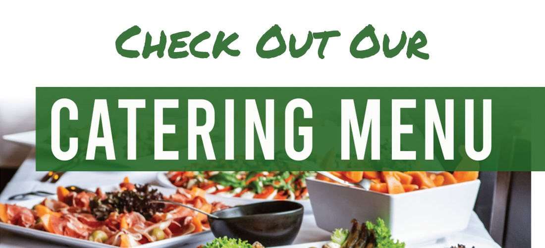 Check Out Our Catering Menu